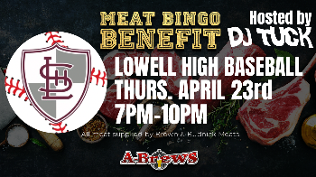 LOWELL HS BASEBALL MEAT BINGO BENEFIT